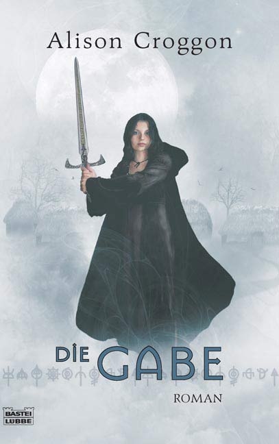 Die Pellinor-Saga / Die Gabe - Alison Croggon