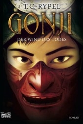 Gonji - Der Wind des Todes - Ted C. Rypel