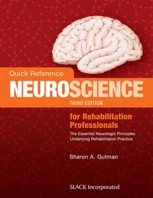 Quick Reference Neuroscience for Rehabilitation Professionals - 