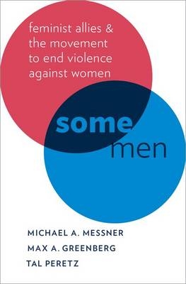 Some Men - Michael A. Messner, Max A. Greenberg, Tal Peretz