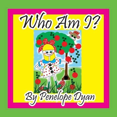 Who Am I? - Penelope Dyan
