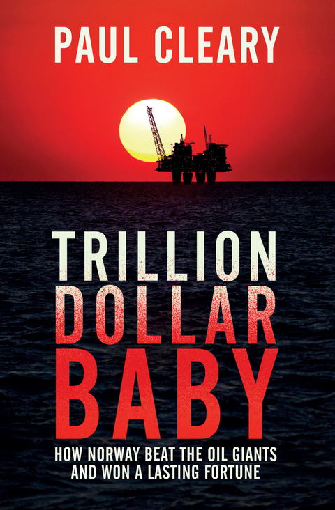 Trillion Dollar Baby -  Paul Cleary