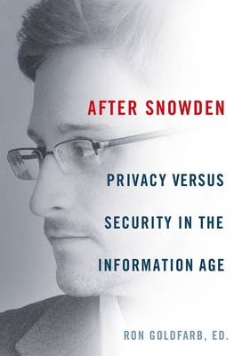 After Snowden - Ronald L. Goldfarb