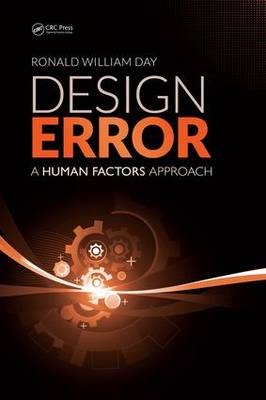 Design Error - Australia Ronald William (Safe Design Solutions; Australia) Day Central Queensland University