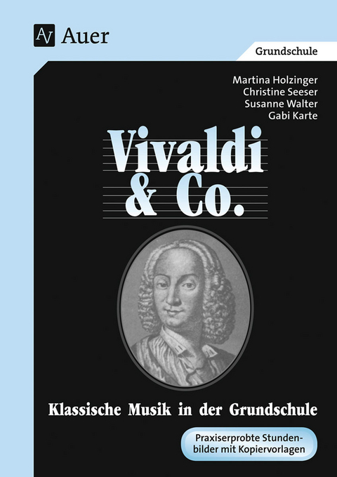 Vivaldi & Co. (Buch) - M. Holzinger, G. Karte, Ch. Seeser, S. Walter