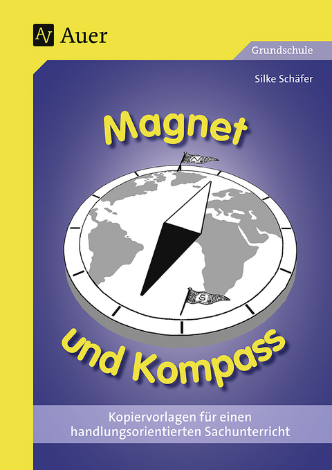 Magnet und Kompass - Silke Schäfer