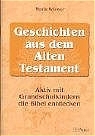 Geschichten aus dem Alten Testament