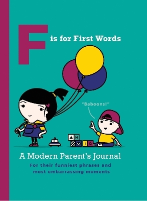 F is for First Words - Joel Rickett