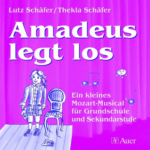 Amadeus legt los (Belgeit-CD) - Lutz Schäfer, Thekla Schäfer