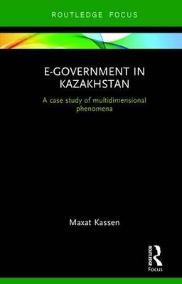E-Government in Kazakhstan -  Maxat Kassen