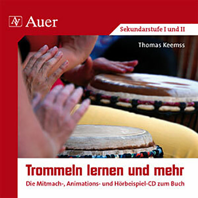 Trommeln lernen und mehr (Begleit-CD) - Herbert Frank, Thomas Keemss