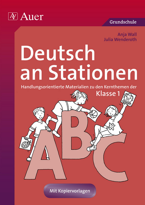 Deutsch an Stationen 1 - Anja Wall, Julia Wenderoth