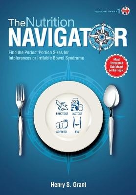 THE NUTRITION NAVIGATOR [researchers' edition UK] - Henry S Grant