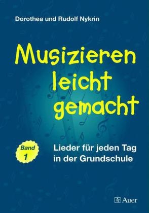 Musizieren leicht gemacht (Buch und Musiziersätze) - Dorothea Nykrin, Rudolf Nykrin