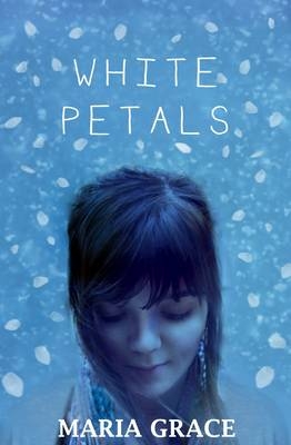 White Petals - Maria Grace