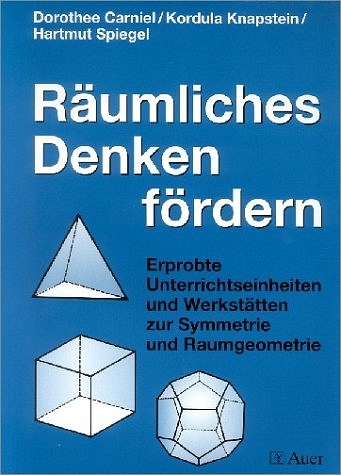 Räumliches Denken fördern - Dorothee Carniel, Kordula Knapstein