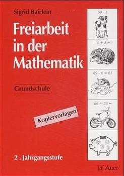 Freiarbeit in der Mathematik - Grundschule