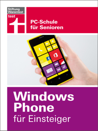 Windows Phone für Einsteiger - Andreas Erle