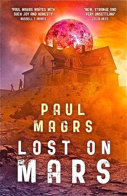Lost on Mars - Paul Magrs