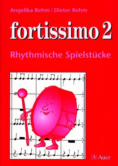 fortissimo Band 2 - Angelika Rehm, Dieter Rehm