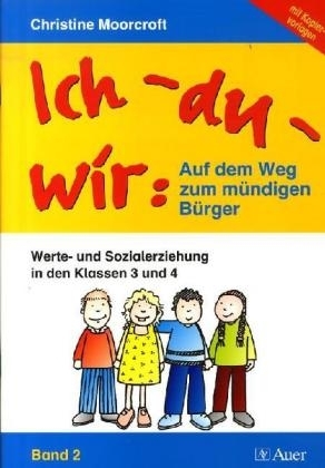 Ich-du-wir: Auf dem Weg zum mündigen Bürger