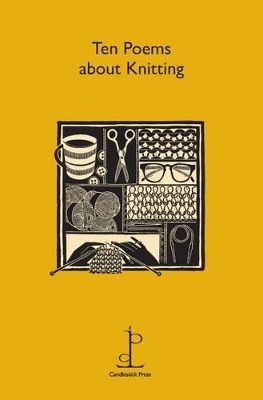 Ten Poems about Knitting - 