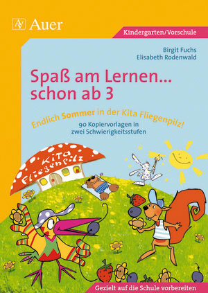 Endlich Sommer in der Kita Fliegenpilz! - Birgit Fuchs, Elisabeth Rodenwald