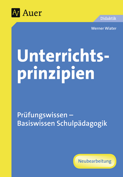 Unterrichtsprinzipien - Werner Wiater