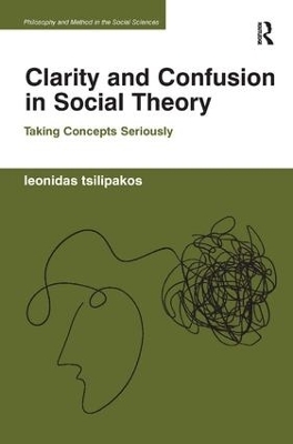 Clarity and Confusion in Social Theory - Leonidas Tsilipakos