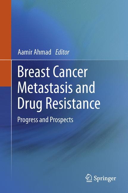 Breast Cancer Metastasis and Drug Resistance - 