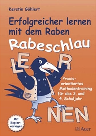 Erfolgreicher lernen mit dem Raben Rabenschlau