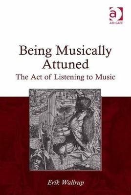 Being Musically Attuned - Erik Wallrup