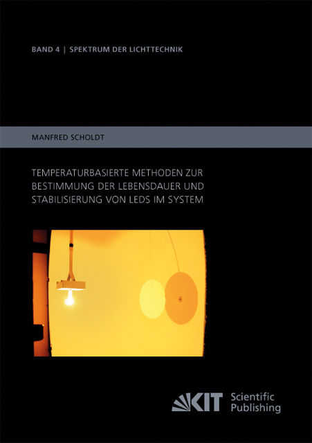 Temperaturbasierte Methoden zur Bestimmung der Lebensdauer und Stabilisierung von LEDs im System - Manfred Scholdt