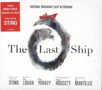 The Last Ship, 1 Audio-CD (Original Broadway Cast) -  Sting