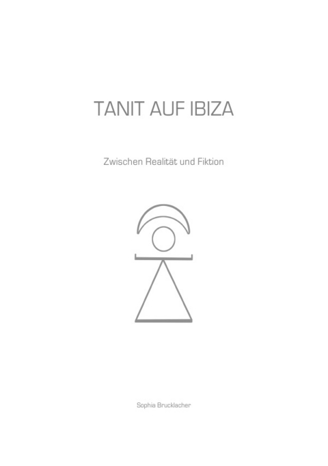 TANIT AUF IBIZA - Sophia Brucklacher