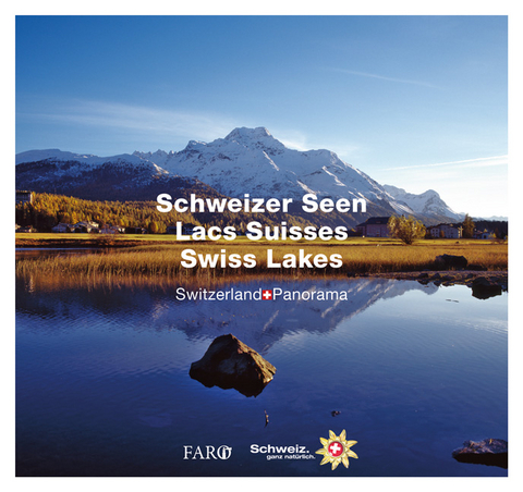 Schweizer Seen – Lacs Suisses – Swiss Lakes - Erika Lüscher