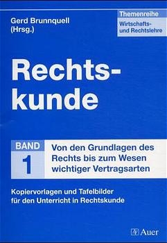 Themenreihe Wirtschafts- und Rechtslehre / Rechtskunde