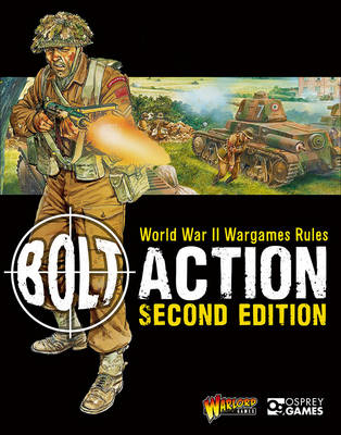 Bolt Action: World War II Wargames Rules -  Warlord Games