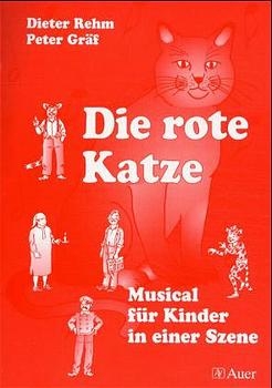 Die rote Katze - Dieter Rehm, Peter Gräf