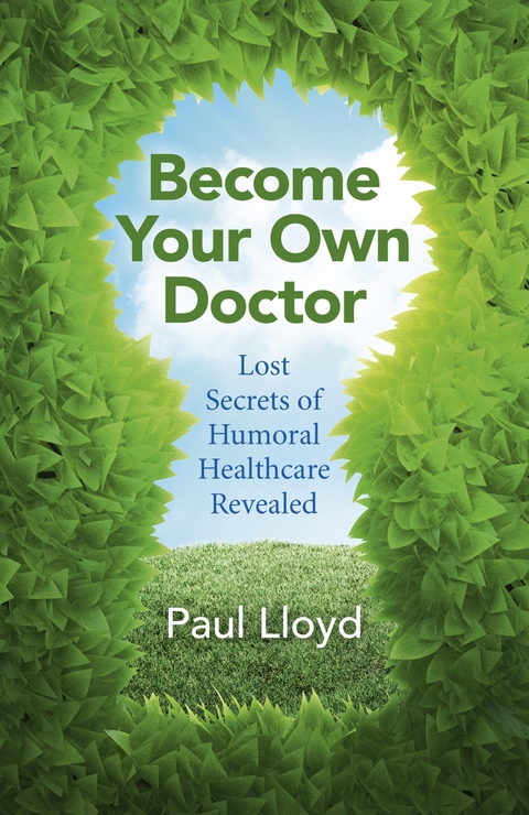 Become Your Own Doctor -  Paul Lloyd