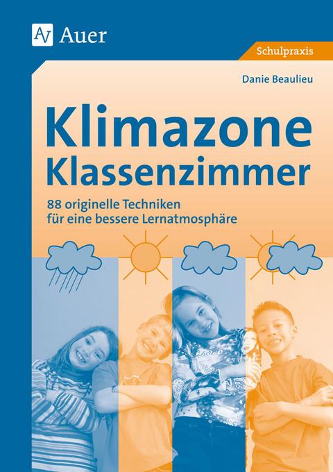 Klimazone Klassenzimmer - Danie Beaulieu