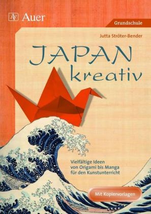 Japan kreativ (Buch) - Jutta Ströter-Bender