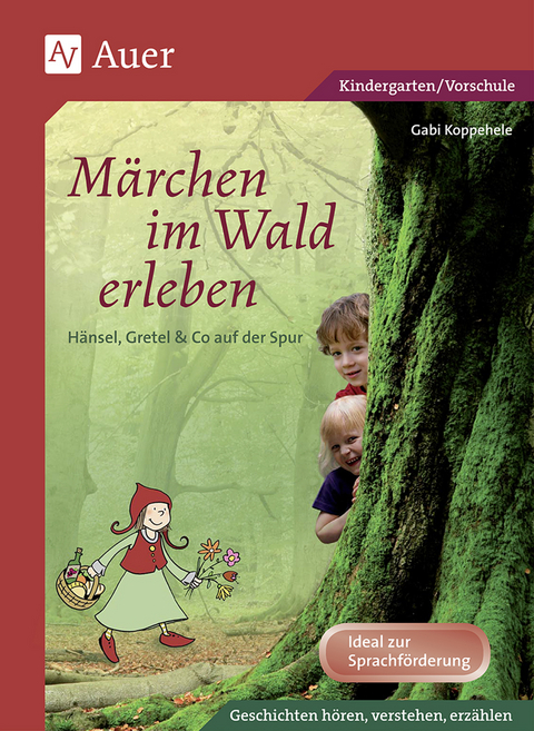 Märchen im Wald erleben - Gabi Koppehele