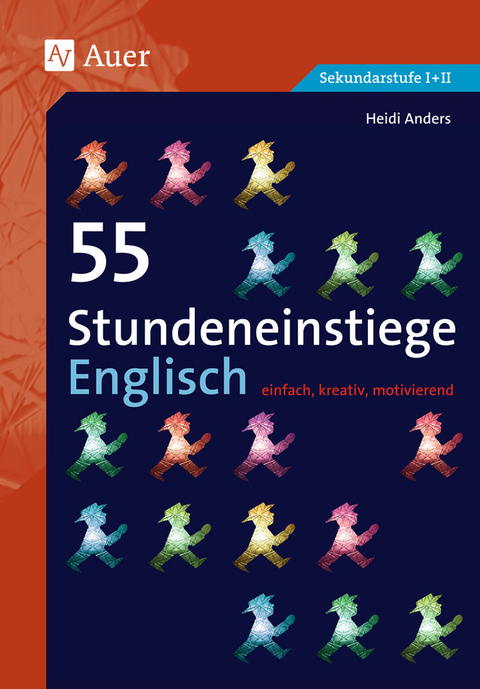 55 Stundeneinstiege Englisch - Heidi Anders