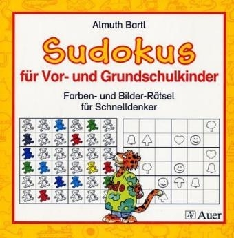 Sudokus für Vor- und Grundschulkinder - Almuth Bartl