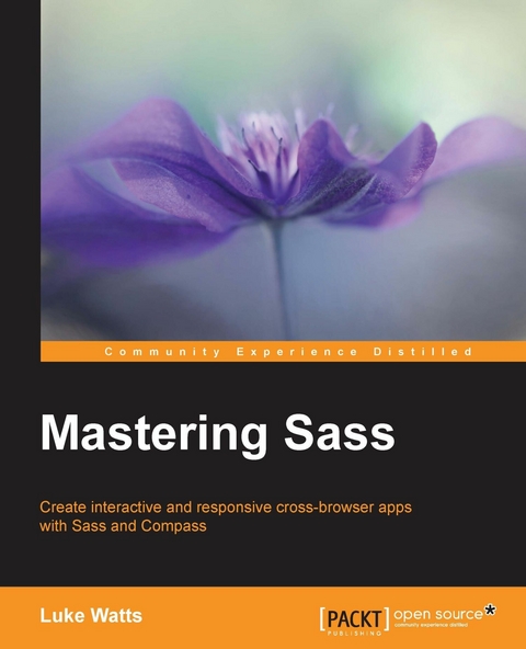 Mastering Sass
 - Luke Watts