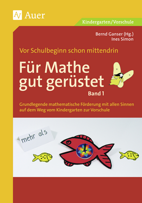 Für Mathe gut gerüstet, Band 1 - Bernd Ganser, Ines Simon