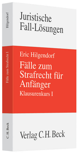 Fälle zum Strafrecht für Anfänger - Eric Hilgendorf