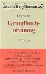 Grundbuchordnung - Johann Demharter, Fritz Henke, Gerhard Mönch, Ernst Horber