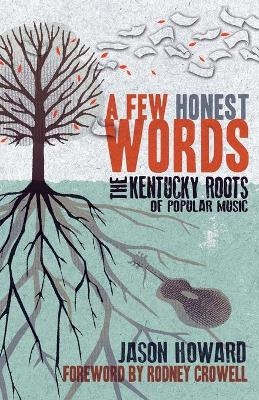 A Few Honest Words - Jason Howard